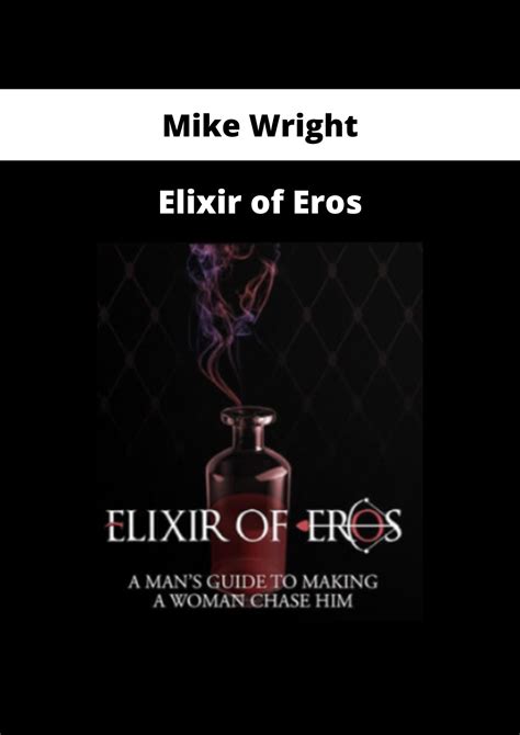 Mike Wright – Elixir of Eros .